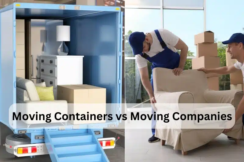 Moving Made Simple: Moving Containers vs Moving Companies